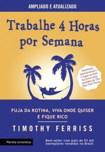 Capa do livro 4 Horas por Semana de Timothy Ferriss