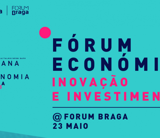 InvestBraga promove Fórum Económico