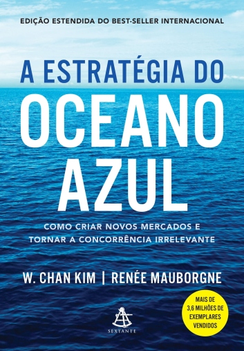 A Estratégia do Oceano Azul é um dos livros essenciais para empreendedores